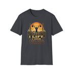 I Lift, I Sigh, I Lift Again T-Shirt