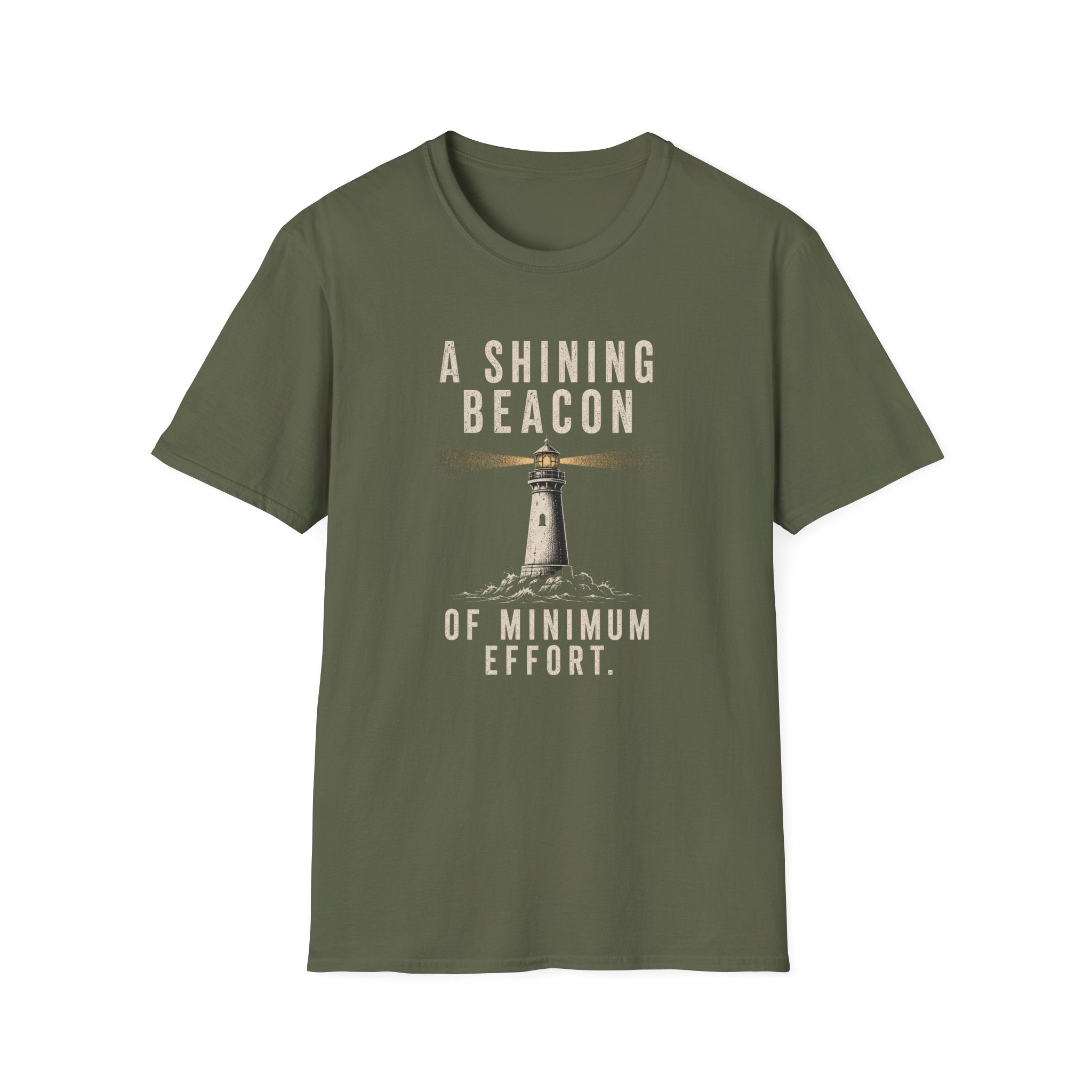 A Shining Beacon of Minimum Effort T-Shirt