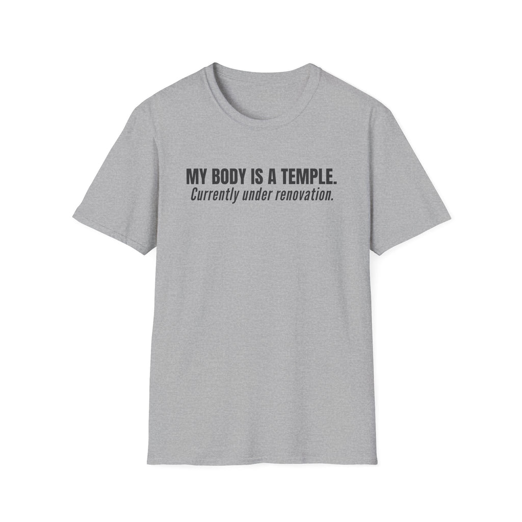 My Body Is A Temple T-Shirt