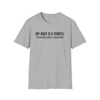 My Body Is A Temple T-Shirt