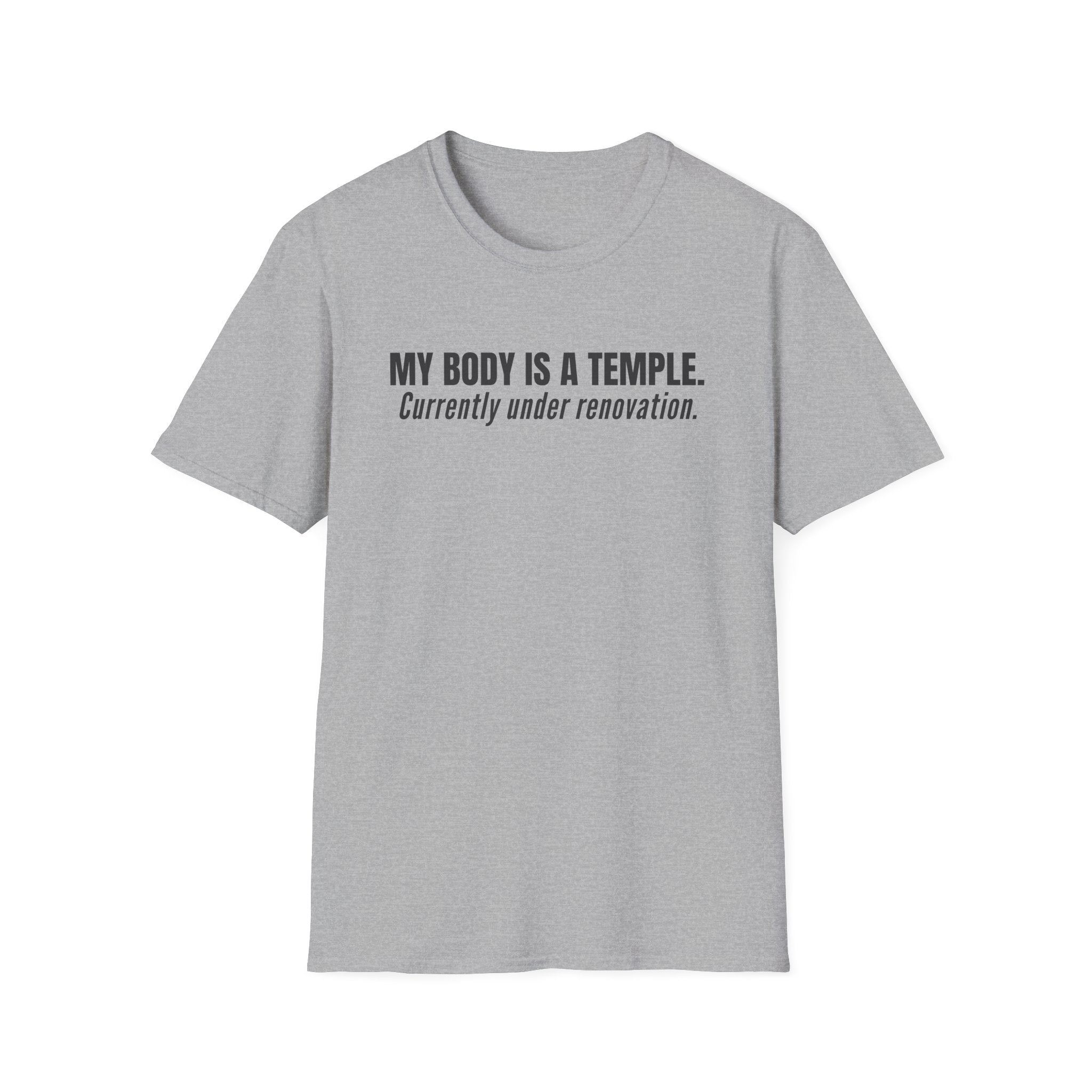 My Body Is A Temple T-Shirt