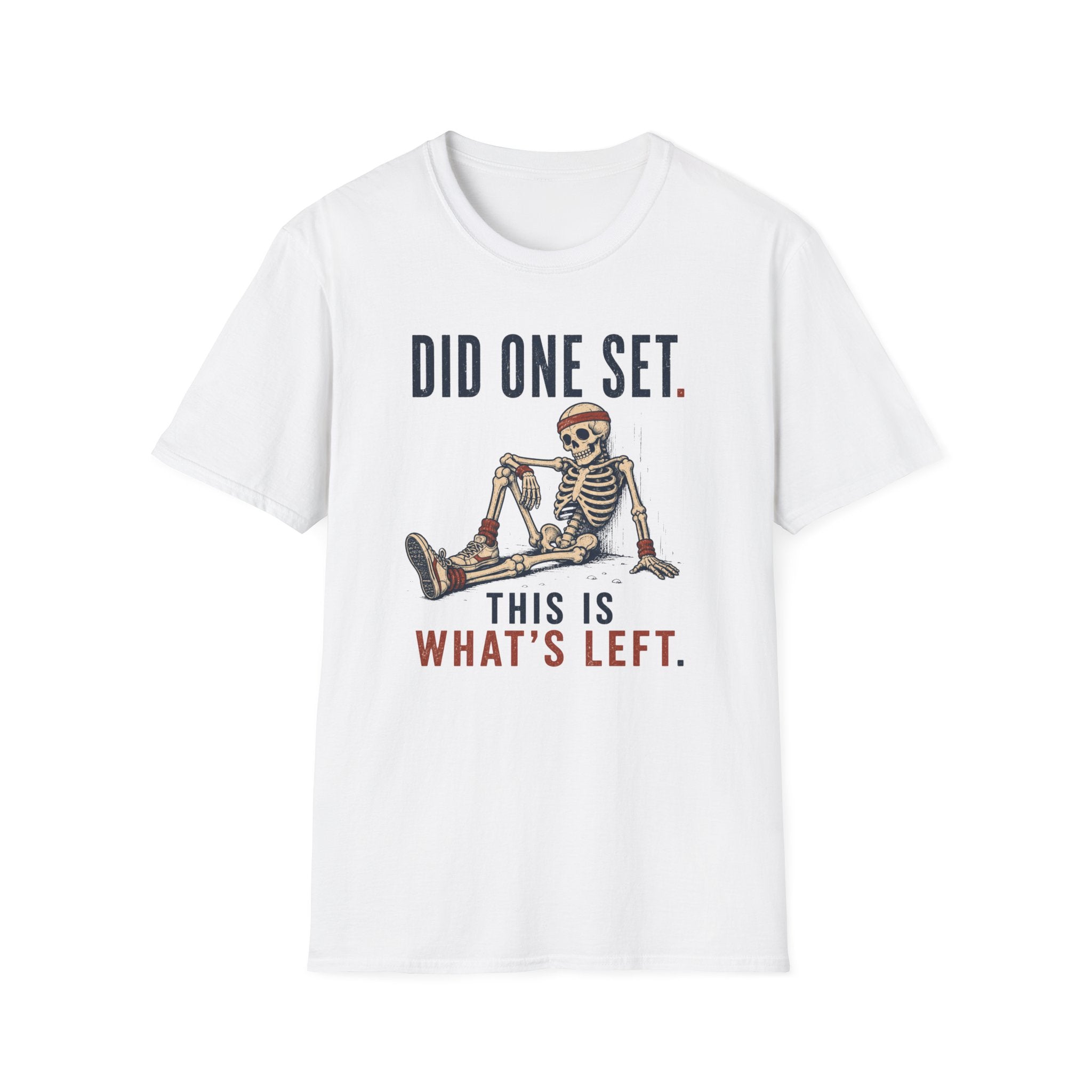 Did One Set: This Is What's Left T-Shirt