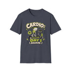 Cardio Day 1 Again T-Shirt