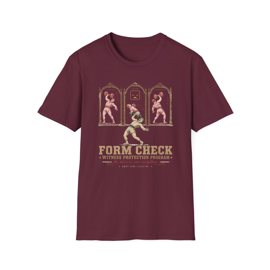 Form Check, Witness Protection Program T-Shirt