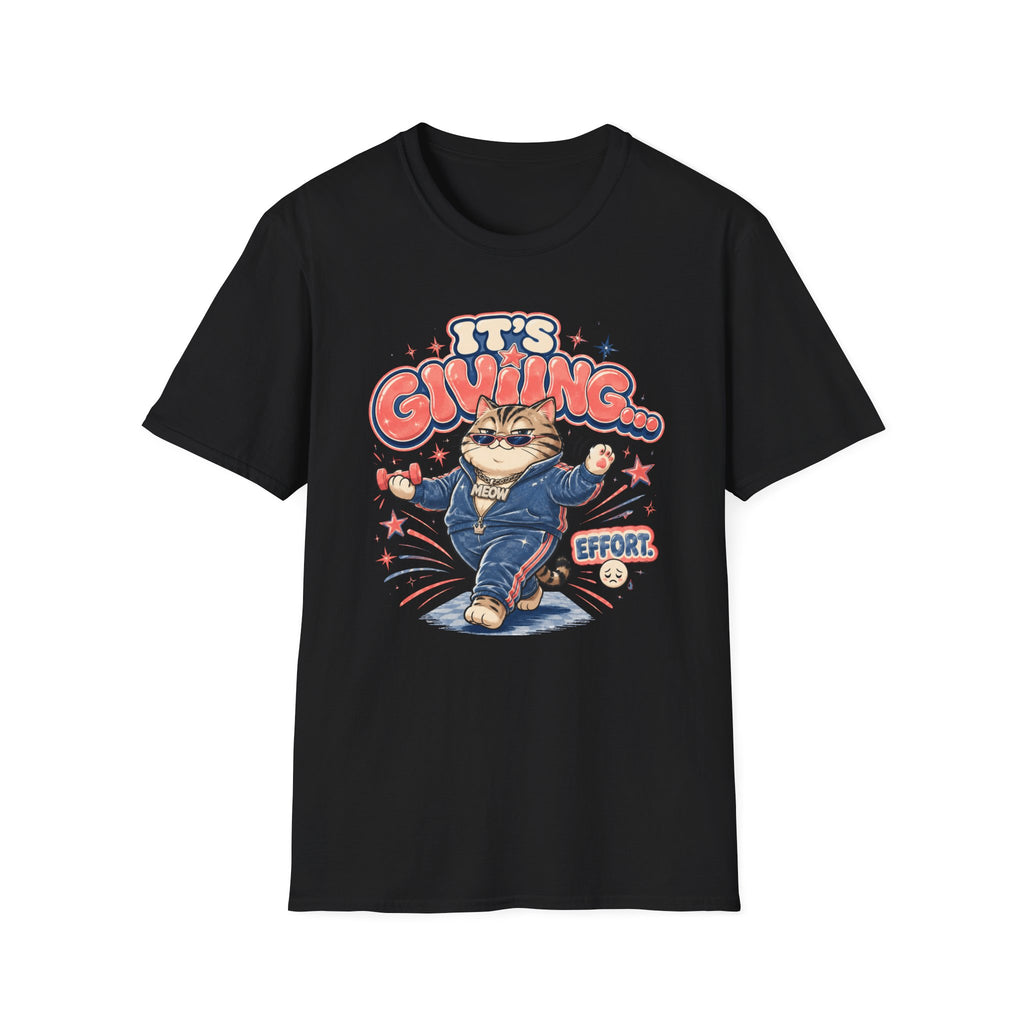 It's Giving Effort T-Shirt