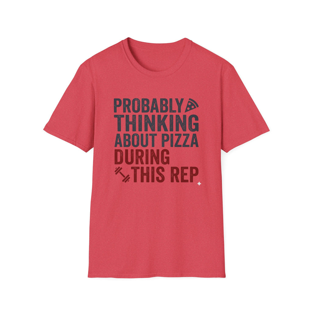 Probably Thinking About Pizza T-Shirt