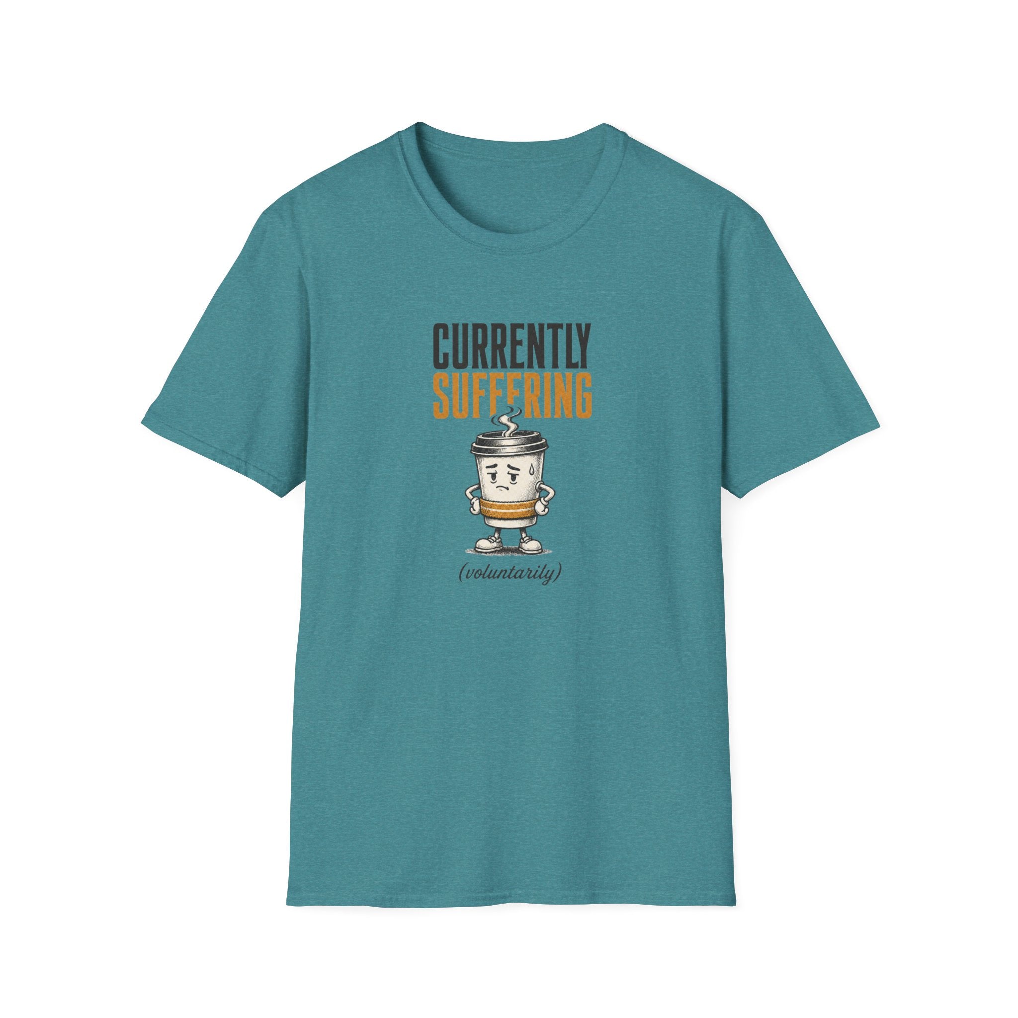 Currently Suffering Voluntarily T-Shirt
