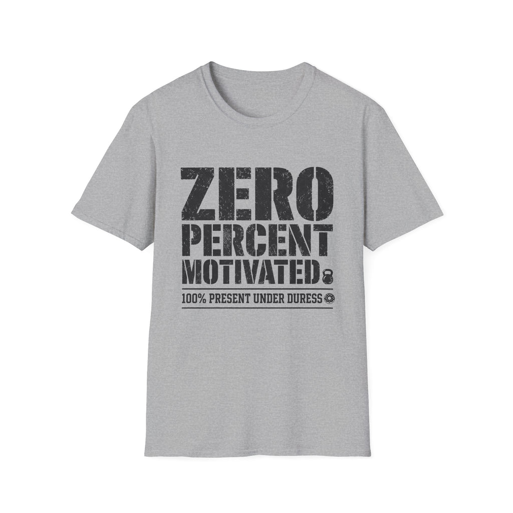 Zero Percent Motivated T-Shirt