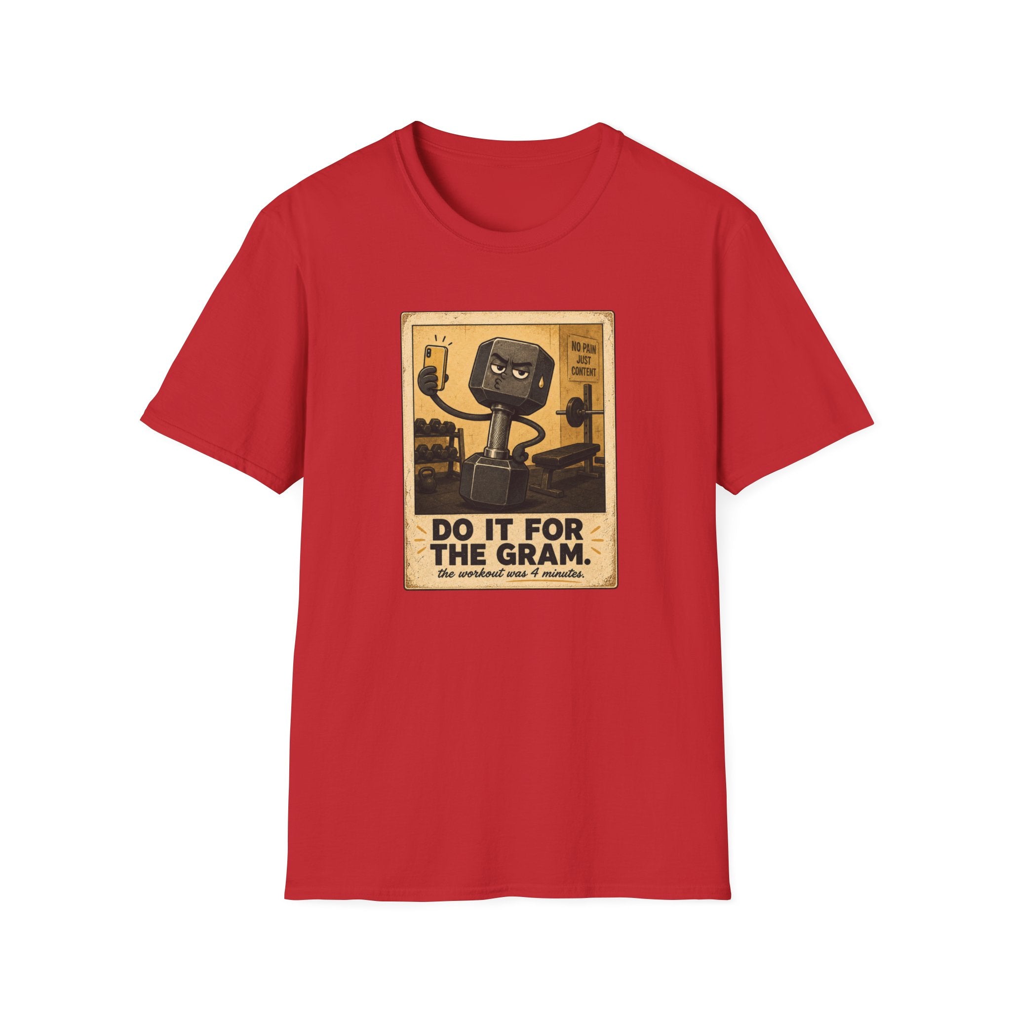 Do It For The Gram T-Shirt