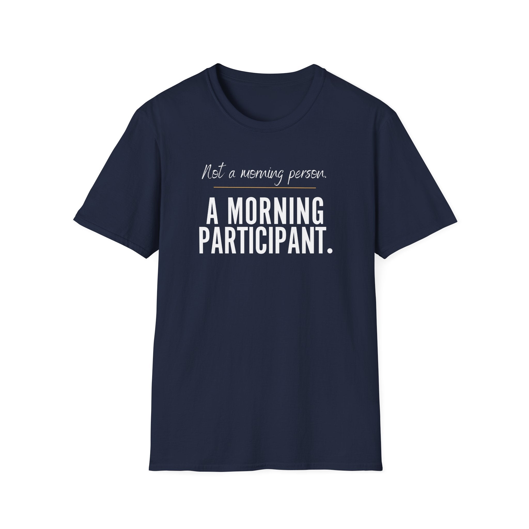 Not A Morning Person T-Shirt