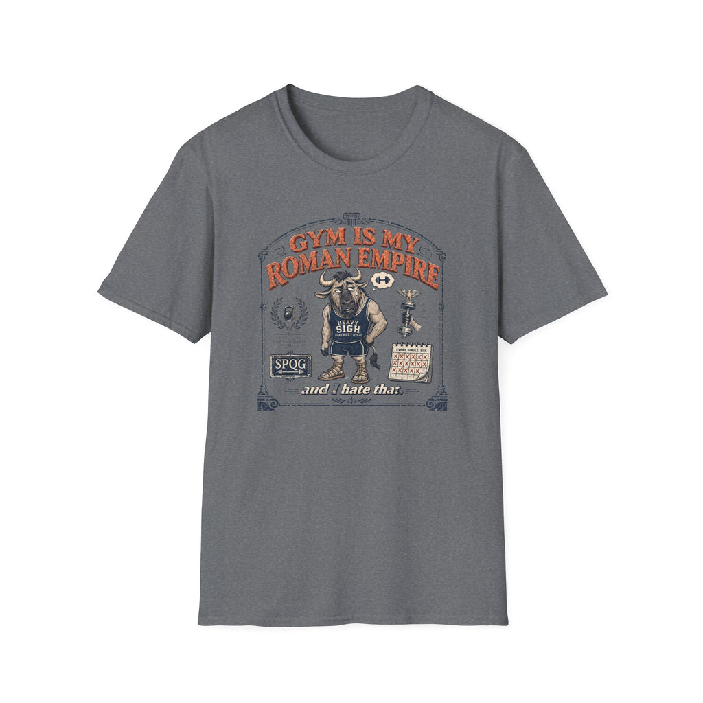 Gym Is My Roman Empire T-Shirt