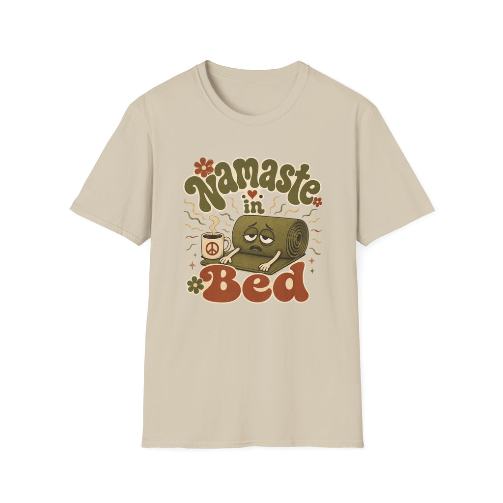 Namaste In Bed T-Shirt