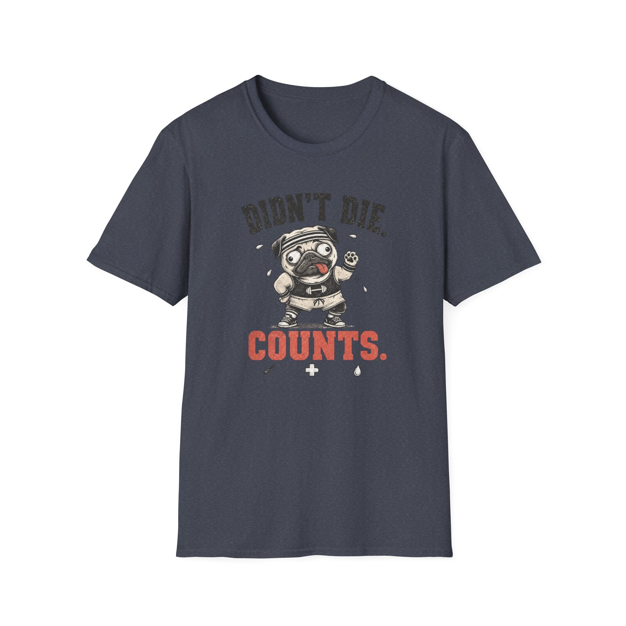 Didn't Die Counts T-Shirt