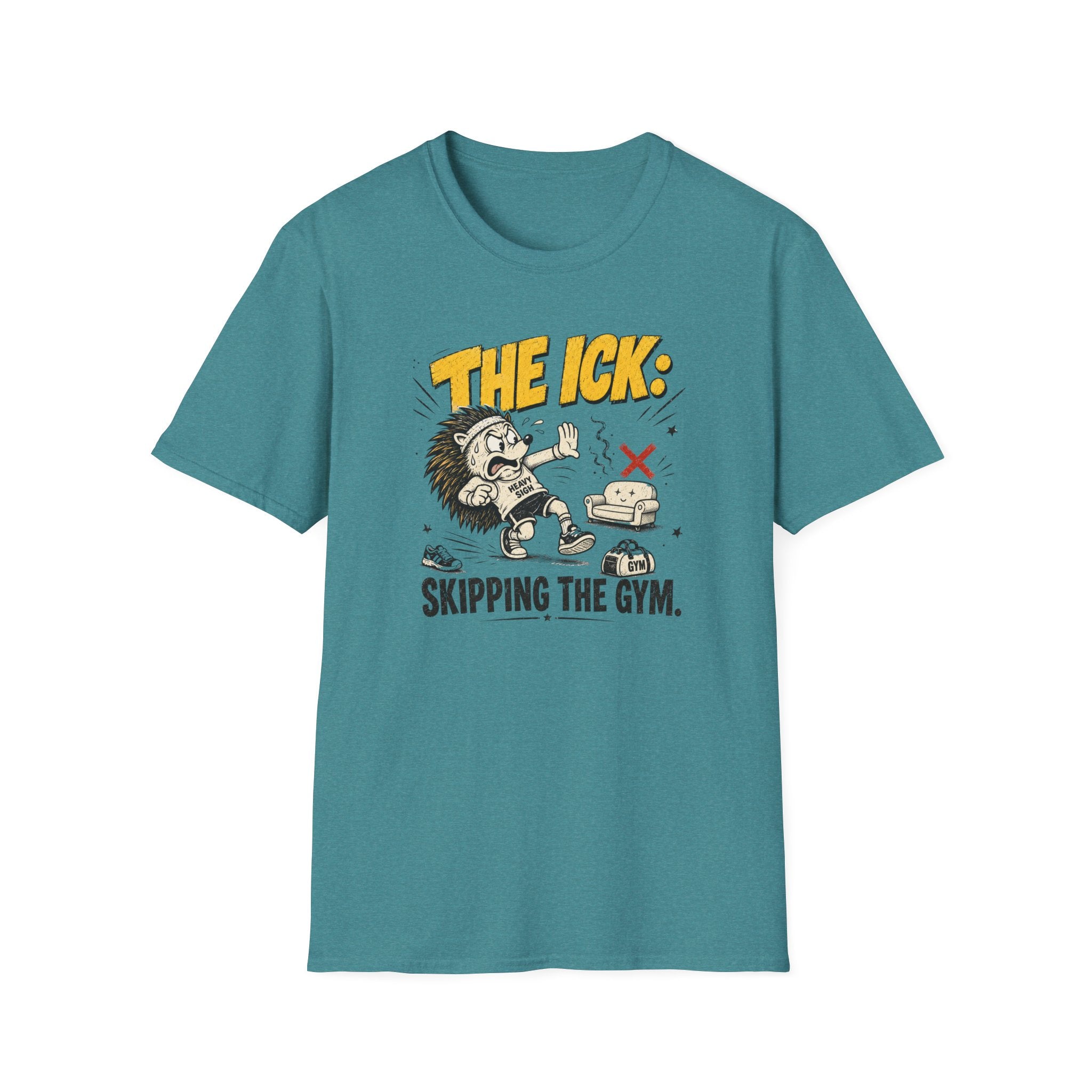 The Ick, Skipping The Gym T-Shirt