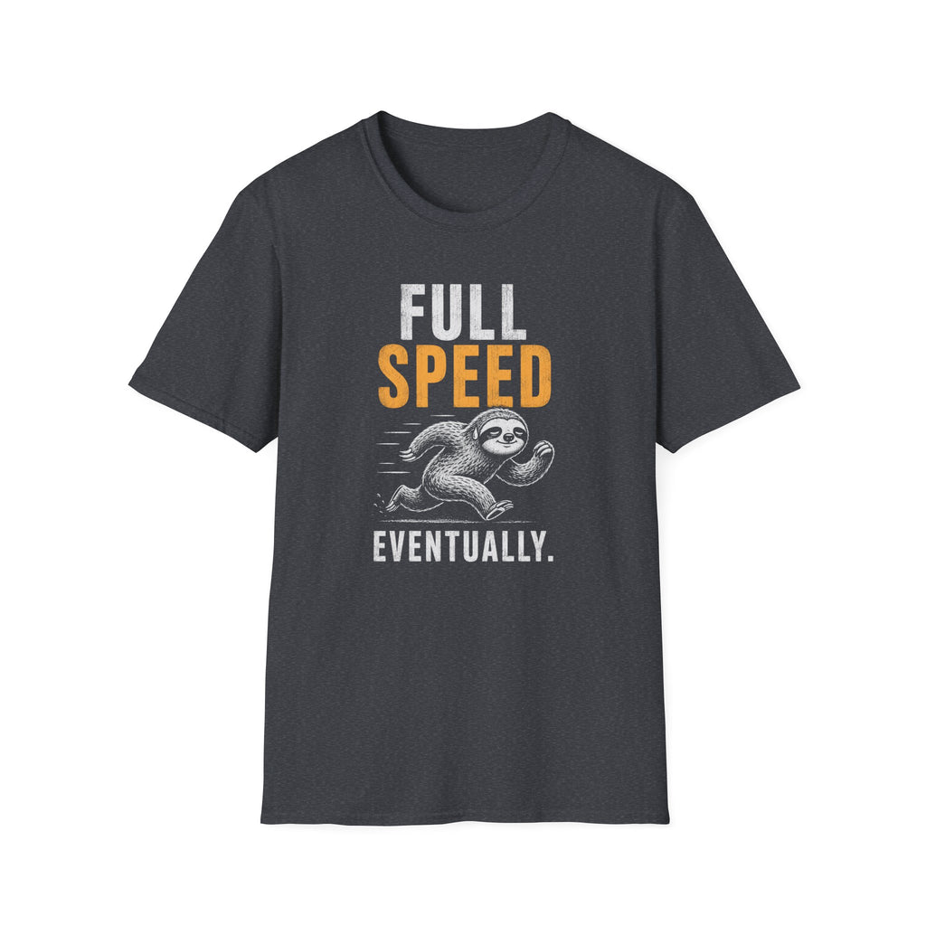 Full Speed Eventually T-Shirt