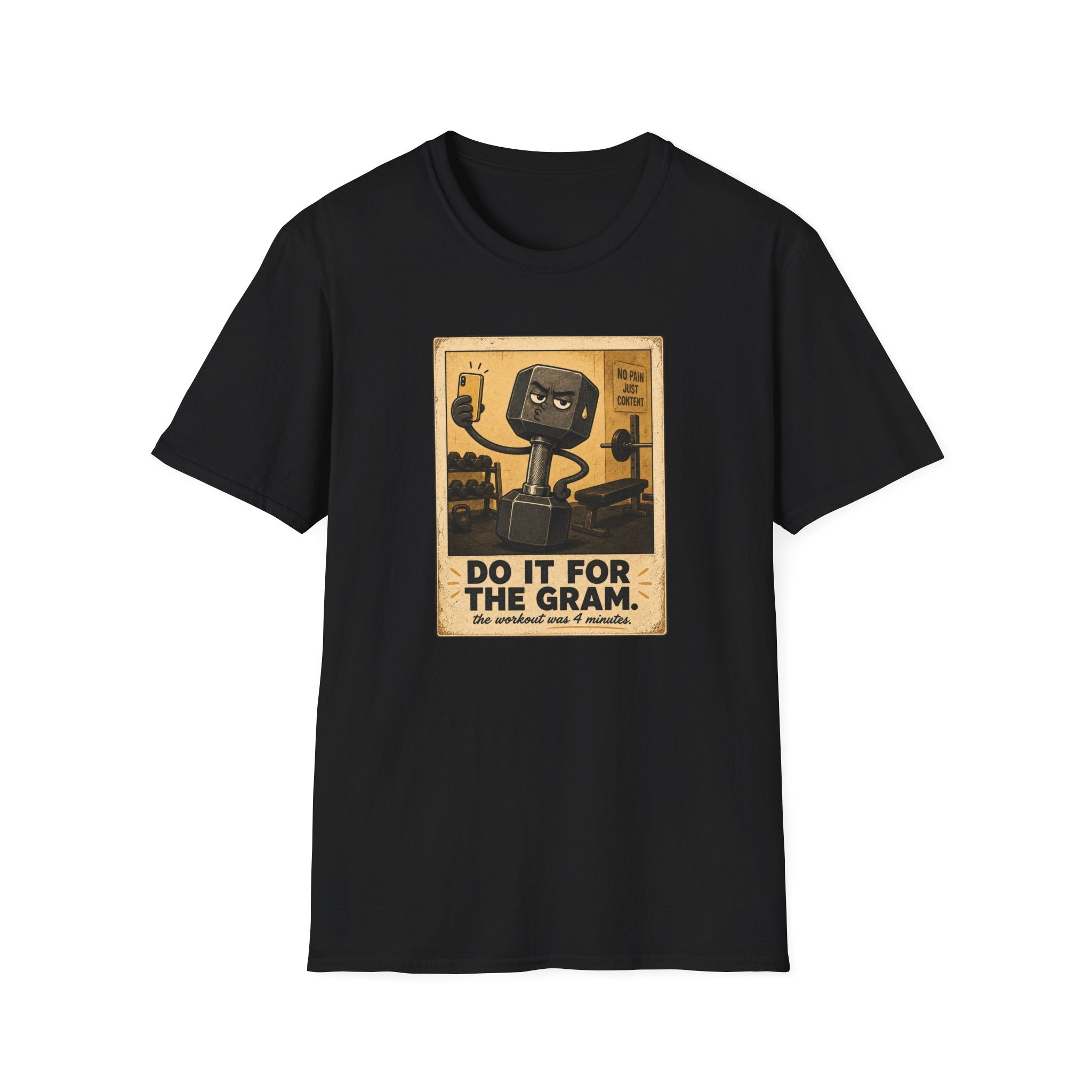 Do It For The Gram T-Shirt