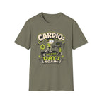 Cardio Day 1 Again T-Shirt