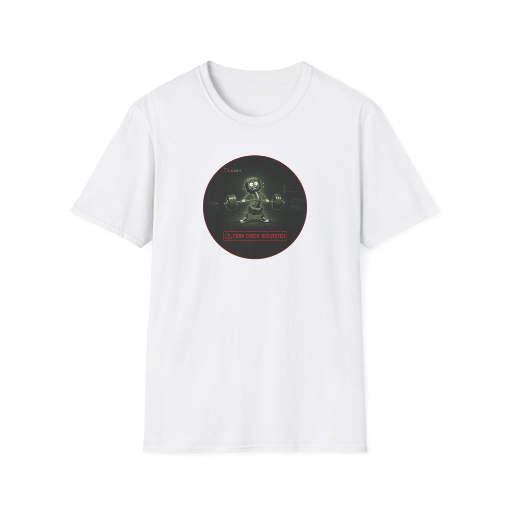 Form Check Requested T-Shirt