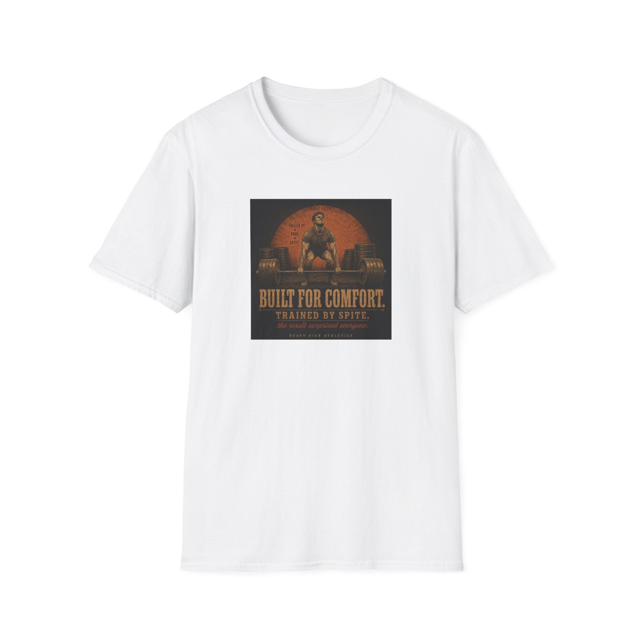 Built For Comfort, Trained By Spite T-Shirt