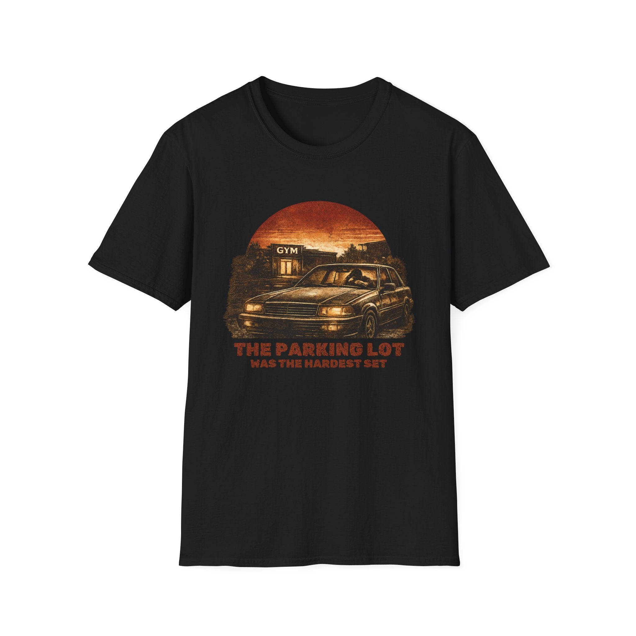 The Parking Lot Was The Hardest Set T-Shirt