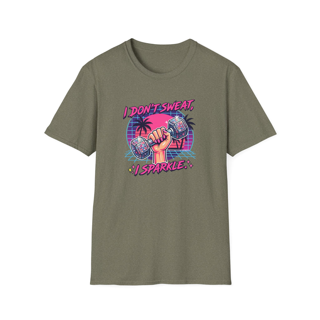 I Don't Sweat, I Sparkle T-Shirt