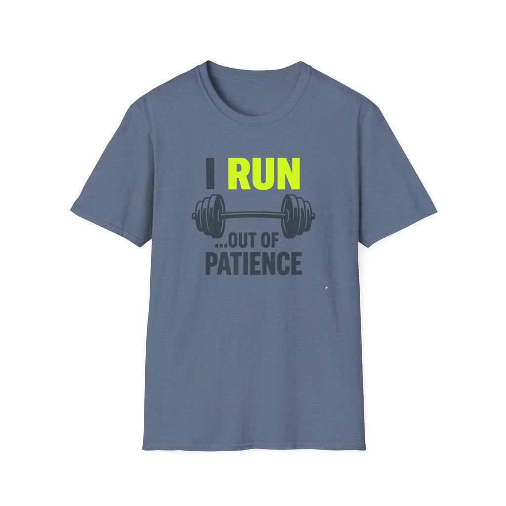 I Run Out Of Patience T-Shirt