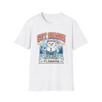 Cut Season, It's Happening T-Shirt