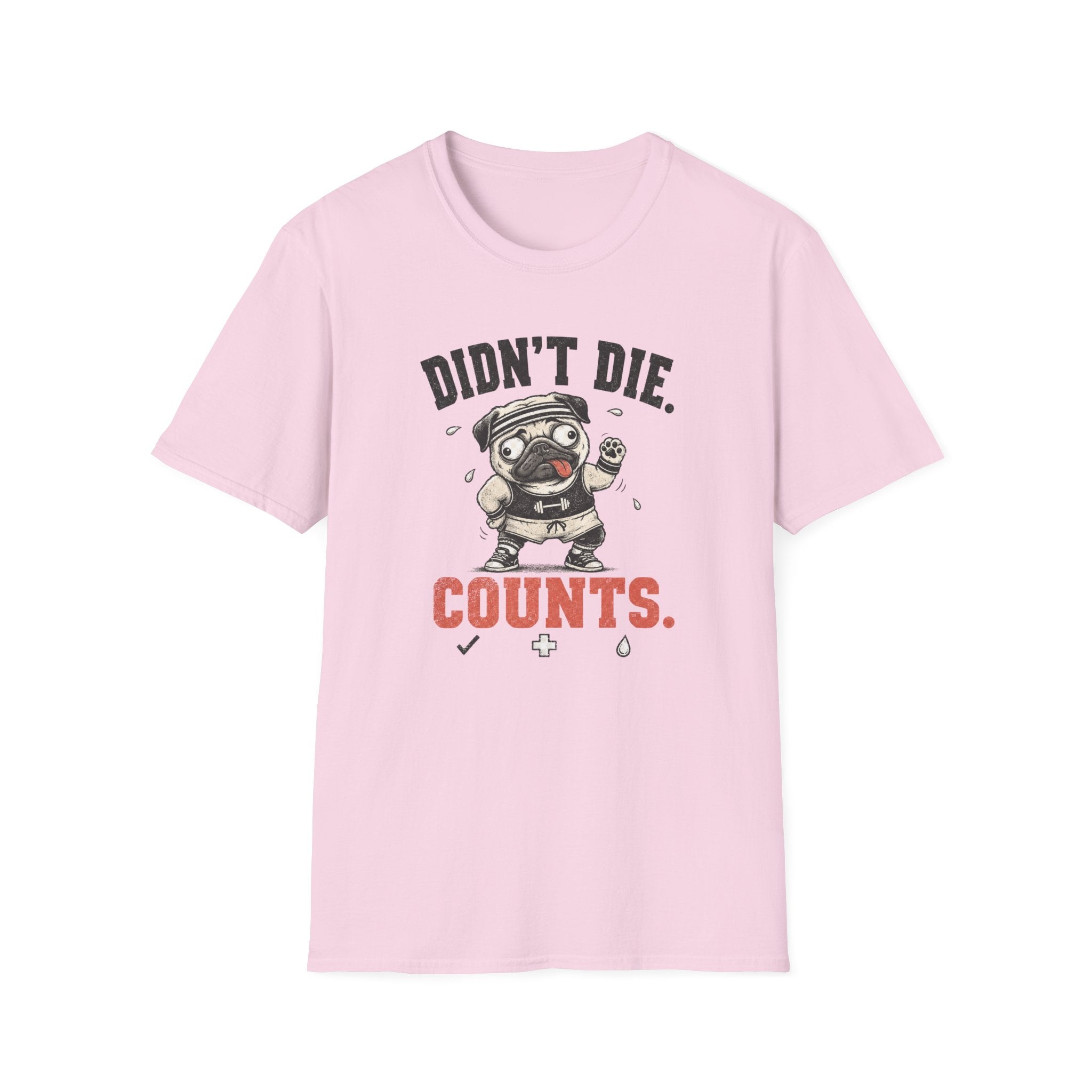 Didn't Die Counts T-Shirt
