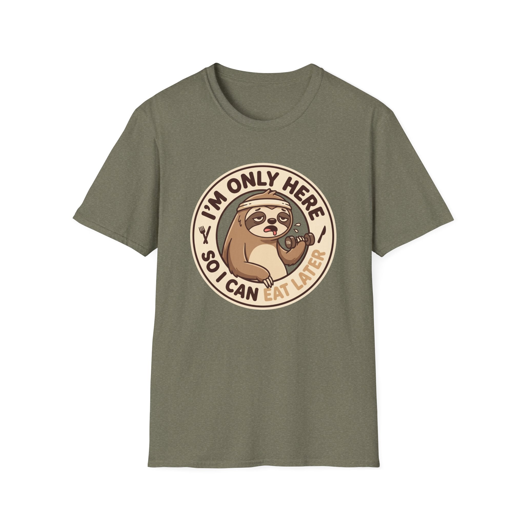 I'm Only Here So I Can Eat Later T-Shirt