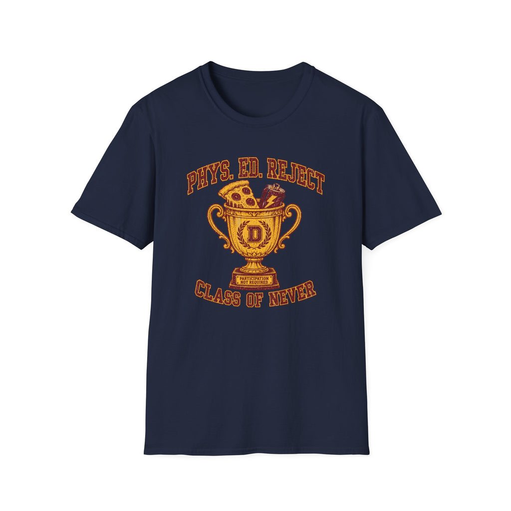 Phys. ED. Reject T-Shirt
