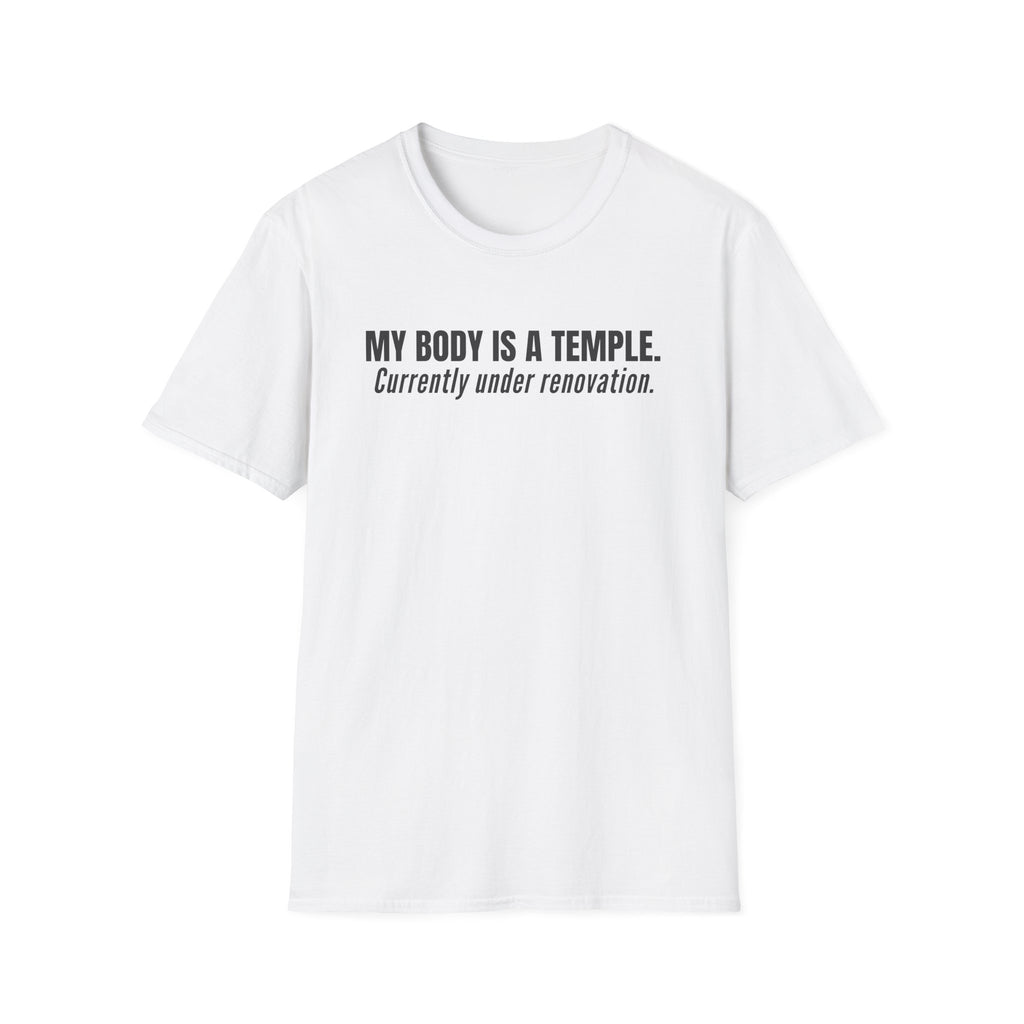 My Body Is A Temple T-Shirt