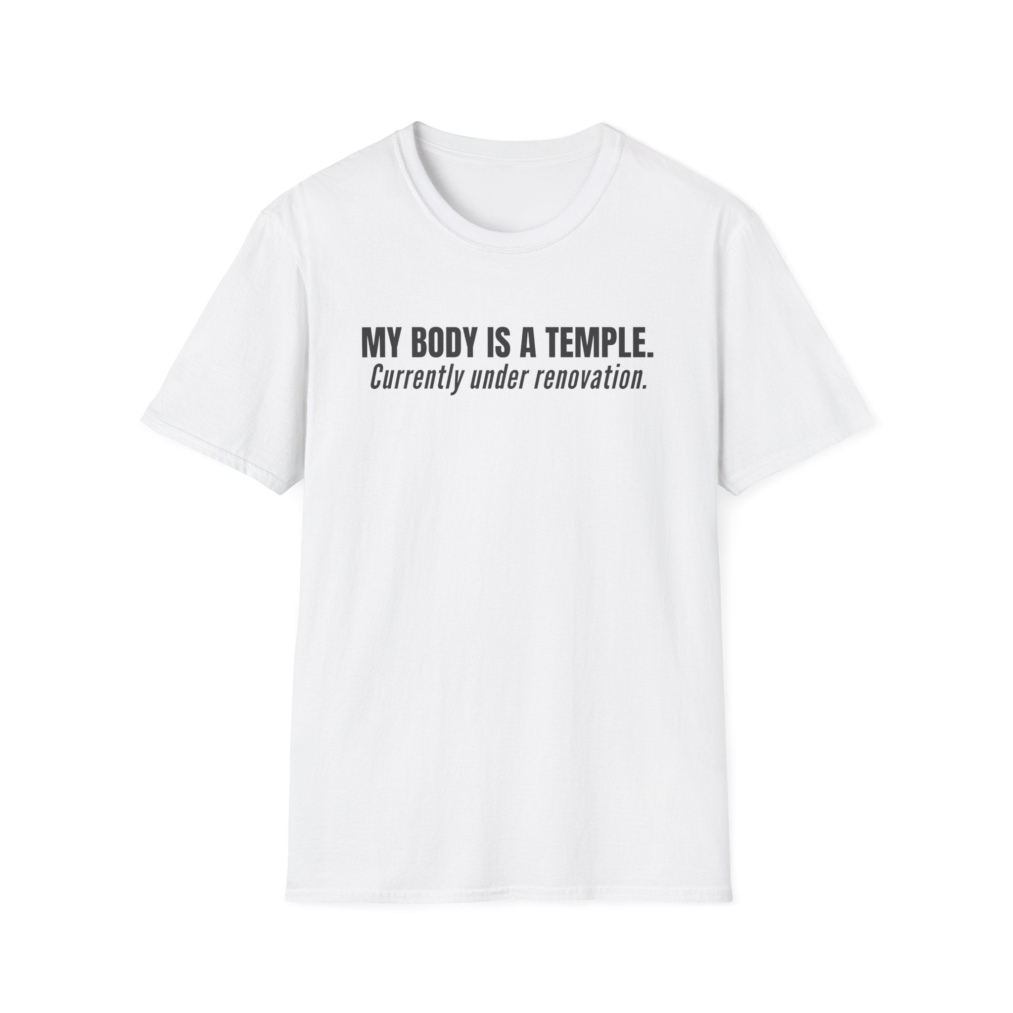 My Body Is A Temple T-Shirt