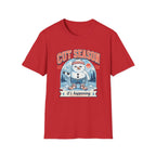 Cut Season, It's Happening T-Shirt