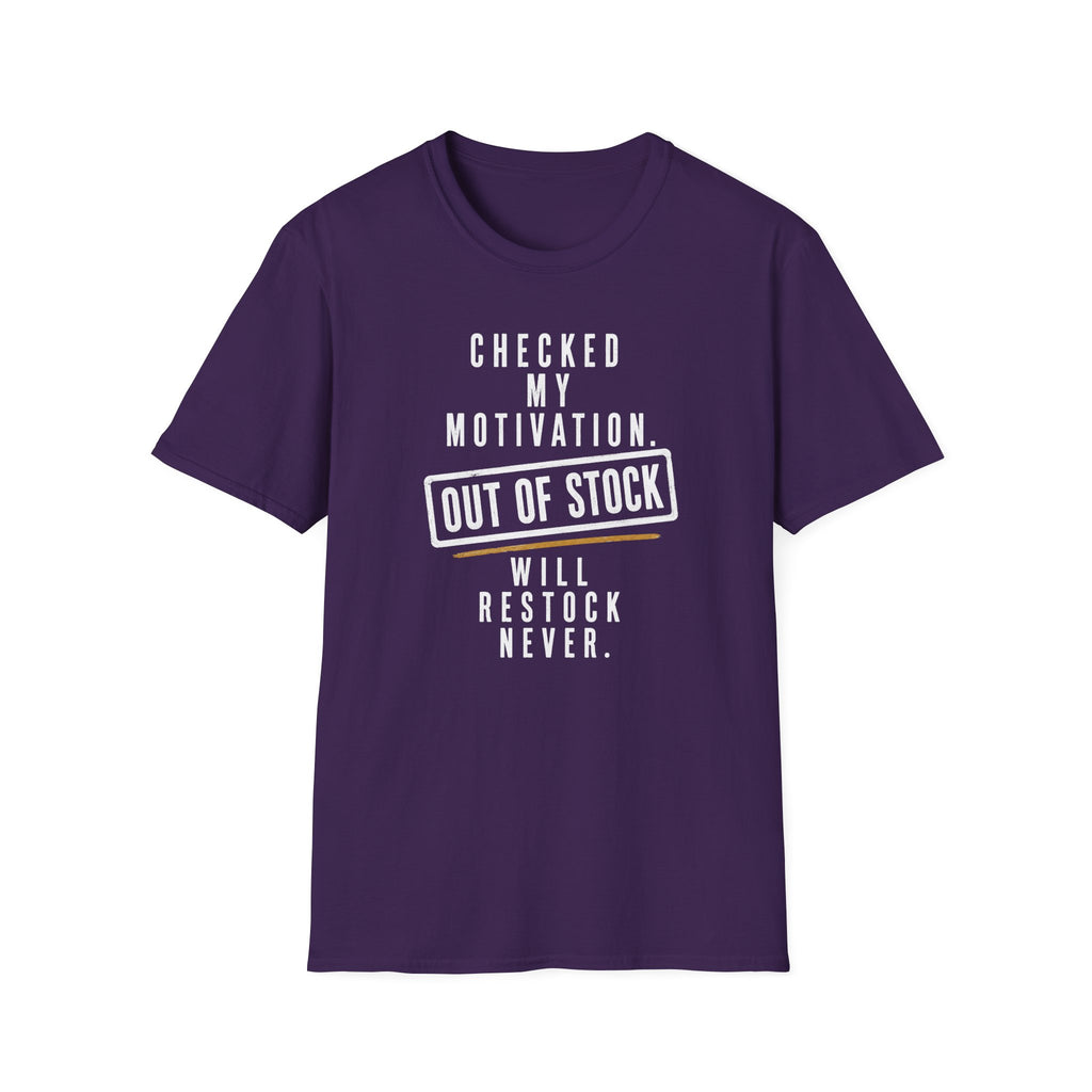 Checked My Motivation Out Of Stock T-Shirt