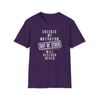 Checked My Motivation Out Of Stock T-Shirt