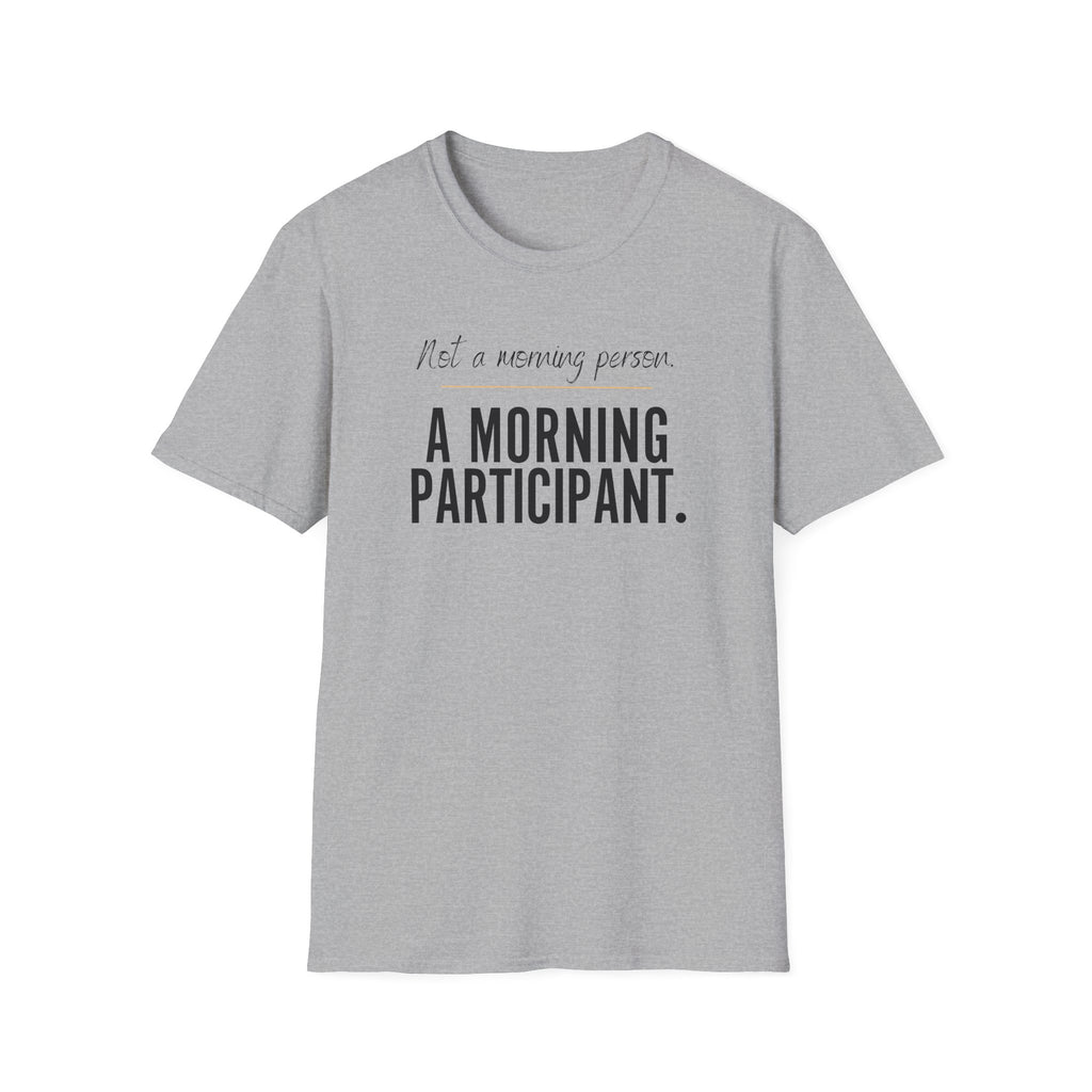 Not A Morning Person T-Shirt