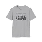 Not A Morning Person T-Shirt