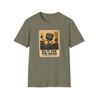 Do It For The Gram T-Shirt
