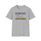 Today's Conditions, Heavy Sigh Advisory T-Shirt