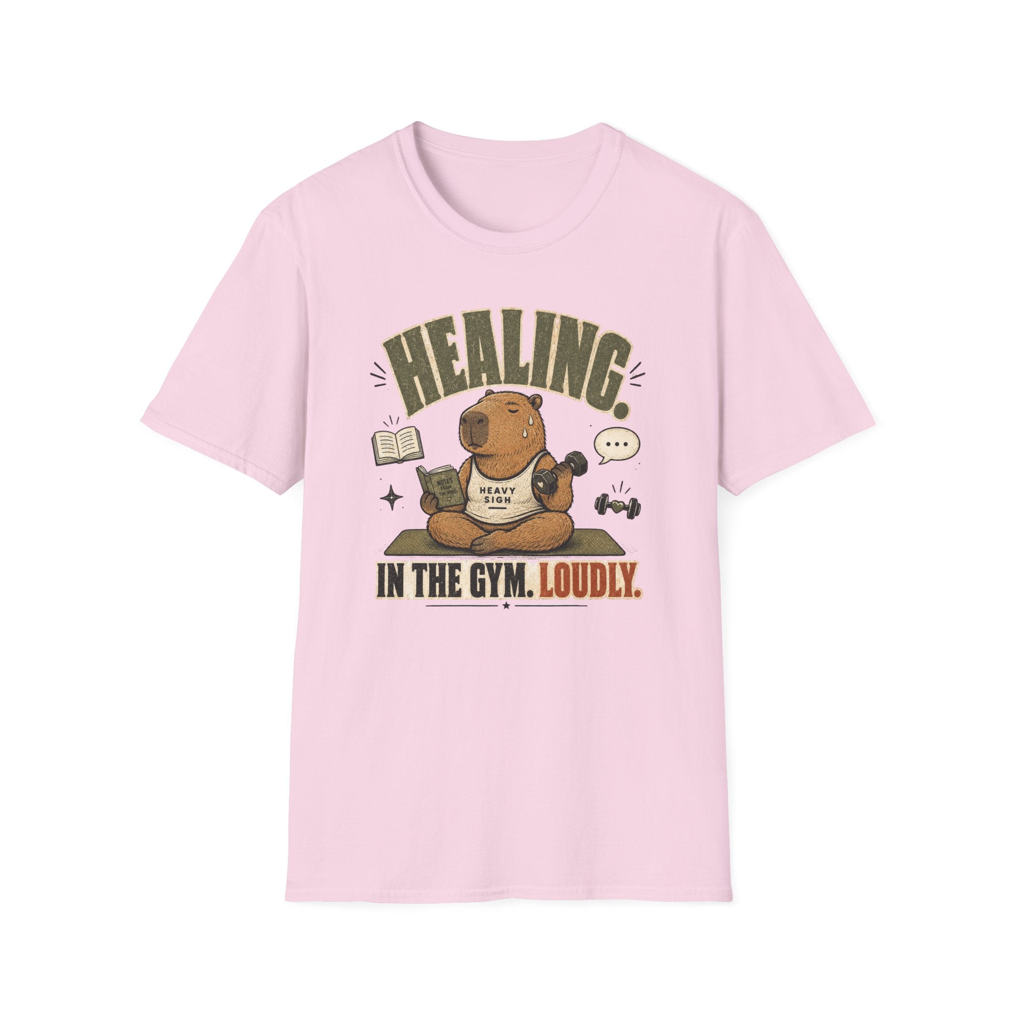 Healing At The Gym, Loudly T-Shirt