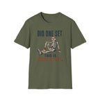 Did One Set: This Is What's Left T-Shirt