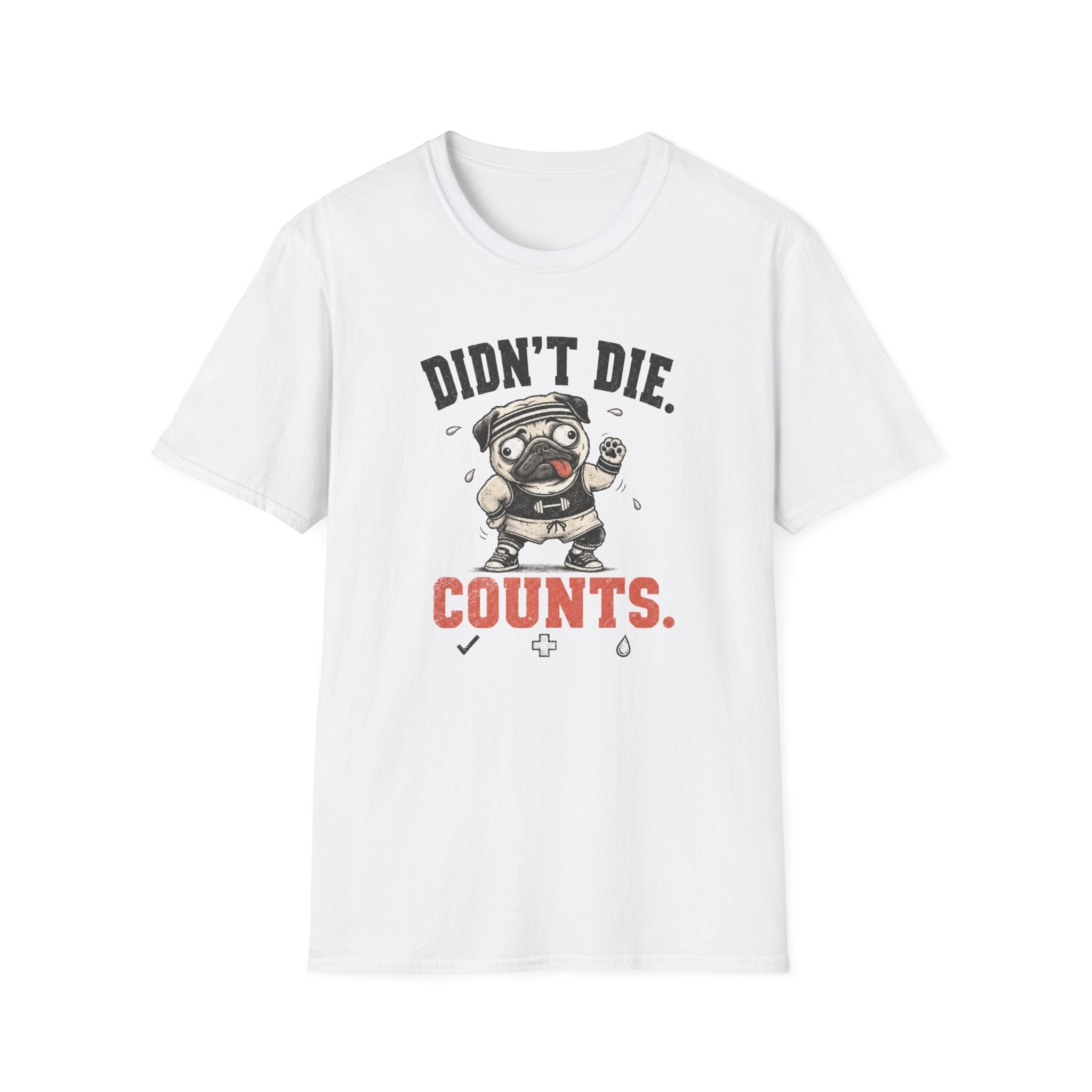 Didn't Die Counts T-Shirt