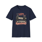 I Lift My Standards Occasionally T-Shirt