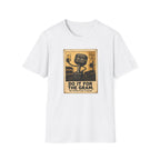 Do It For The Gram T-Shirt