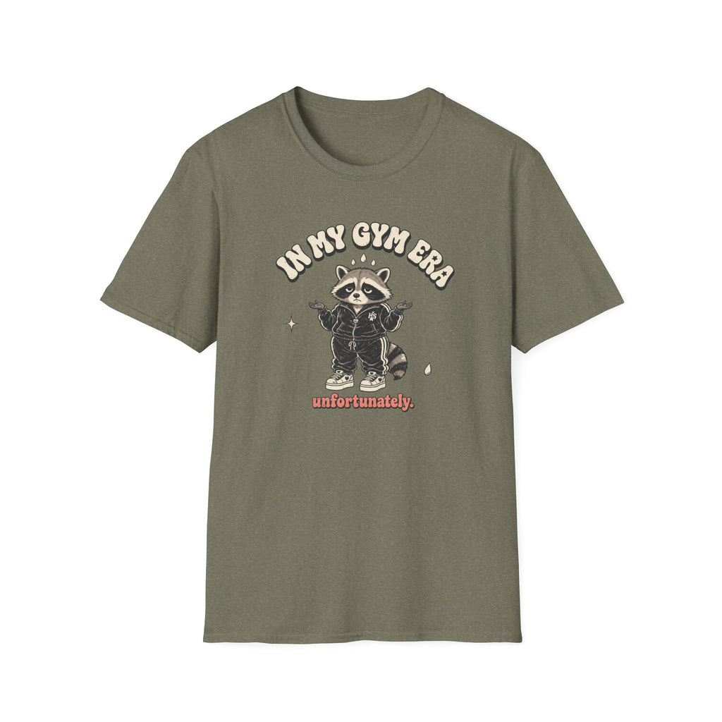 In My Gym Era Unfortunately T-Shirt