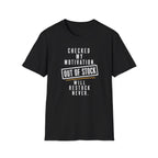 Checked My Motivation Out Of Stock T-Shirt