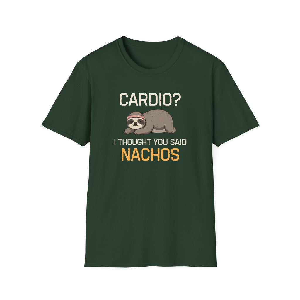 Cardio? I Thought You Said Nachos T-Shirt
