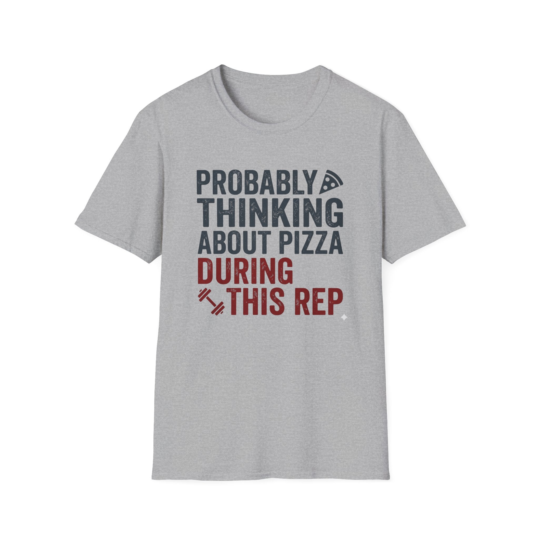 Probably Thinking About Pizza T-Shirt
