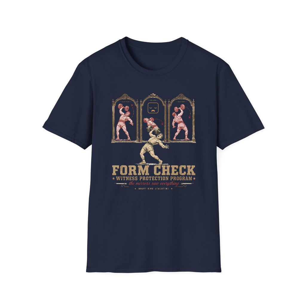 Form Check, Witness Protection Program T-Shirt