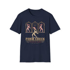 Form Check, Witness Protection Program T-Shirt